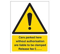 VSafety Security Notice, Car Parked Here Without Auth Will Be Clamped Release Fee Panneau - Portrait - 150 mm x 200 mm - Vinyle autocollant