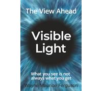 Vsible Light: What you see is not always what you get