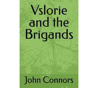 Vslorie and the Brigands