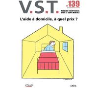 VST 139 - L'aide à domicile à quel prix ? - Collectif - Eres - broché - Revue