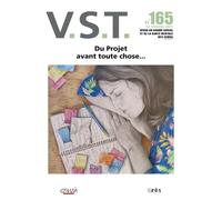 VST 165 - Du projet avant toute chose... - Collectif - Eres - broché - Revue