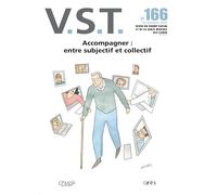 VST 166 - Accompagner : entre subjectif et collectif (166)