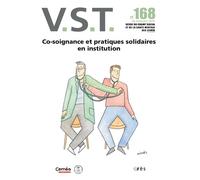 VST 168 - Co-soignance et solidarité communautaire : enjeux politiques et institutionnels - Collectif - Eres - broché - Revue
