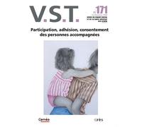 VST 171 - Participation, adhésion, consentement des personnes accompagnées - Collectif - Eres - broché - Revue