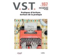 VST n°167 - Pratiques d'écriture, écriture de la pratique 2025 - Collectif - Eres - broché - Revue
