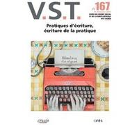 VST n°167 - Pratiques d'écriture, écriture de la pratique Collectif (Auteur)