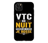 VTC de Nuit Pendant Que tu Dors Je Bosse Chauffeur Coque pour iPhone 11 Pro Max