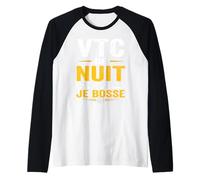 VTC de Nuit Pendant Que tu Dors Je Bosse Chauffeur Manche Raglan