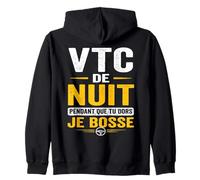 VTC de Nuit Pendant Que tu Dors Je Bosse Chauffeur Sweat à Capuche