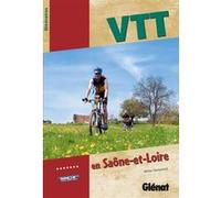 VTT en Saône-et-Loire Olivier Deconinck (Auteur)