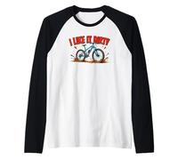 VTT Tout-Terrain I Like it Dirty Manche Raglan