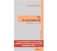 Vu d'allemagne. reportages 1931-1939 Beucler André (Auteur)