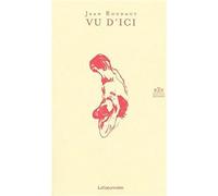 Vu d'ici - apologue