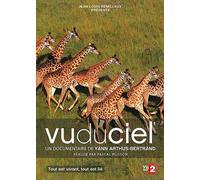Vu Du Ciel - 01 - La Biodiversité : Tout Est Vivant, Tout Est Lié
