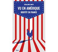 Vu en Amérique... Bientôt en France