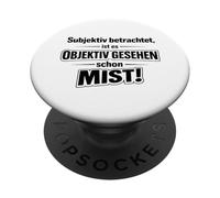 Vu subjectivement, objectivement C'est de la Merde PopSockets PopGrip Adhésif