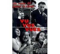 Vu, Vus, Vues - Les Années 60, Figures De Liberté