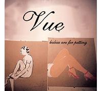 Vue - Babies are for Petting