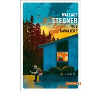 Vue cavalière - Wallace Stegner - Gallmeister - Poche - Roman