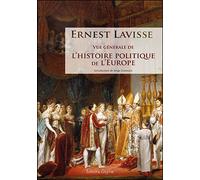 Vue générale de l'histoire politique de l'Europe - Ernest Lavisse - Glyphe - broché - Essai