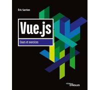 Vue.js: Cours et exercices