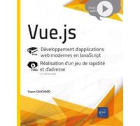 Vue.Js - Développement D'applications Web Modernes En Javascript