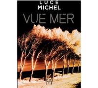 Vue mer Luce Michel (Auteur)