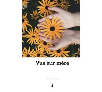 Vue sur mère