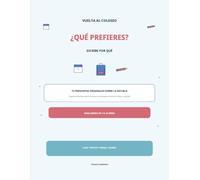 Vuelta do kolegium: Co preferujesz? Escribe por qué: 72 preguntas para practicar razonamiento, espistura y confianza al expresar ideas. Na dzieci od 7 do 10 lat