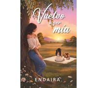 Vuelvo a ser mía