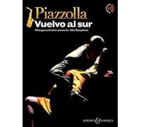 Vuelvo al sur: 10 tangos and other pieces for Alto Saxophone. alto saxophone; piano ad libitum.