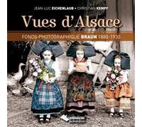 Vues d'Alsace Jean-Luc Eichenlaub (Auteur)