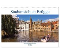 Vues de la ville de Bruges - la Venise du Nord, Version française (Calendrier mural 2026 DIN A3 portrait), Calendrier CALVENDO mensuel