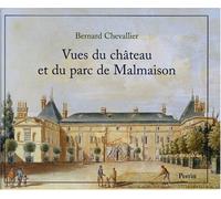 Vues du château et du parc de Malmaison