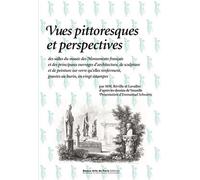 Vues pittoresques et perspectives des salles du Musée des monuments français - Collectif - Ecole Nat.sup.des Beaux-Arts - broché - Monographie