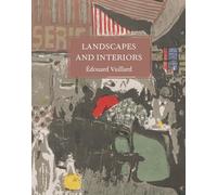 Vuillard, Édouard - Landscapes and Interiors