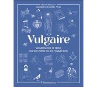 Vulgaire Marine Baousson (Auteur), Juliette Poney (Auteur), Juliette Poney (Illustration)