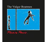 Vulgar Boatmen - Please Panic (Vinyl)