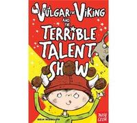Vulgar the Viking and The Terrible Talent Show Odin Redbeard (Auteur)