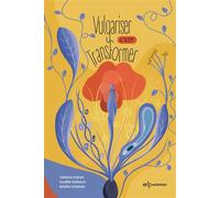 Vulgariser, c'est transformer - Tatiana Kacan - Edp Sciences - broché - Essai