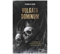 Vulgata Dominum - Tome 1