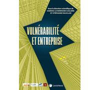 Vulnérabilité et entreprise - Sabrina Le Normand-Caillère (ss dir.) - LexisNexis - broché - Etude