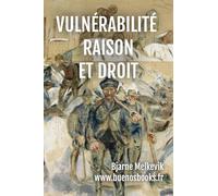 Vulnérabilité, Raison et Droit