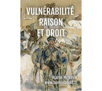 Vulnérabilité, Raison et Droit - Bjarne Melkevik - Buenos Books International - broché - Essai