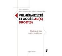 Vulnérabilités et accès au(x) droit(s) Benoît Eyraud (Auteur), Paul Véron (Auteur), Arnaud Béal (Auteur)