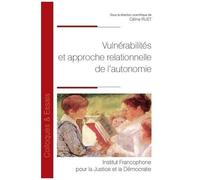 Vulnérabilités Et Approche Relationnelle De L'autonomie