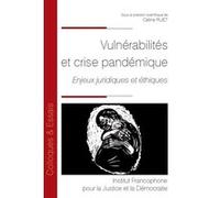 Vulnérabilités et crise pandémique Céline Ruet (Auteur)