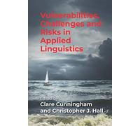Vulnerabilities, Challenges And Risks In Applied Linguistics