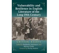Vulnerability And Resilience In English Literature Of The Long 19th Century
