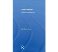 Vulnerability by Henk ten Have Henk ten Have (Auteur)